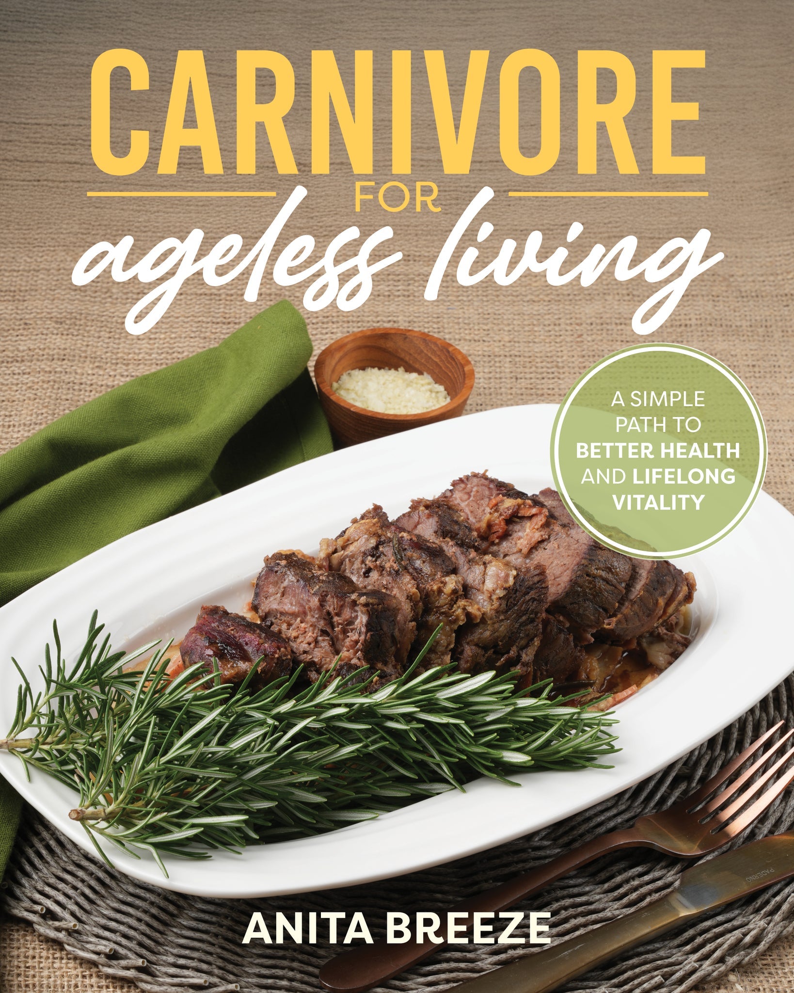 Cover image for Carnivore for Ageless Living ISBN 9781628606553